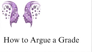 Engage the Sage: How to Argue a Grade