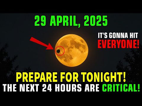 This MUST Reach You BEFORE Tomorrow! The 3rd WEEK of April 2025 Will Not Be NORMAL! Don’t Miss It!