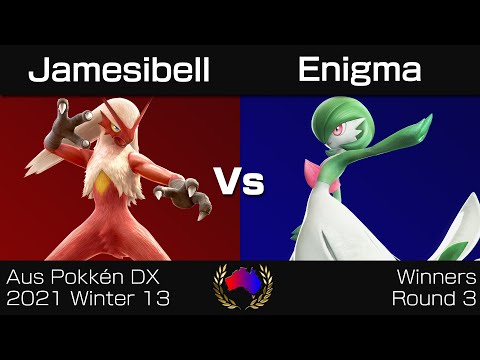 Aus Pokkén DX 2021 Winter 13 - Winners Round 3: Jamesibell (Blaziken) vs. Enigma (Gardevoir)