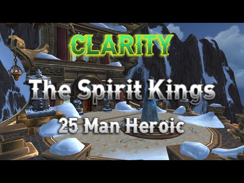 Clarity First Kill - The Spirit Kings 25 HC - Stormforge Mistblade