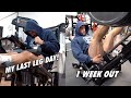 THE LAST LEG DAY | FULL WORKOUT | 1 WEEK OUT