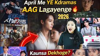 Top Upcoming Kdramas April 2026 😱 | Upcoming Korean Dramas April 2026 | Netflix ,Disney + ...