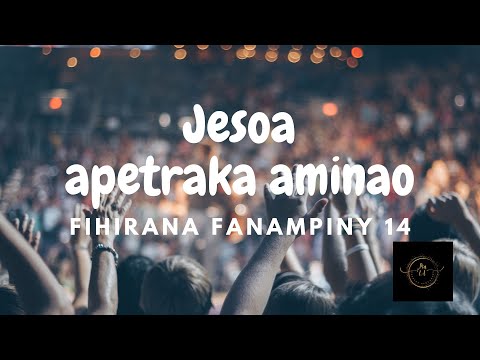 FF14 Jesoa apetraka aminao [Fihirana Fanampiny 14] tonon-kira - paroles