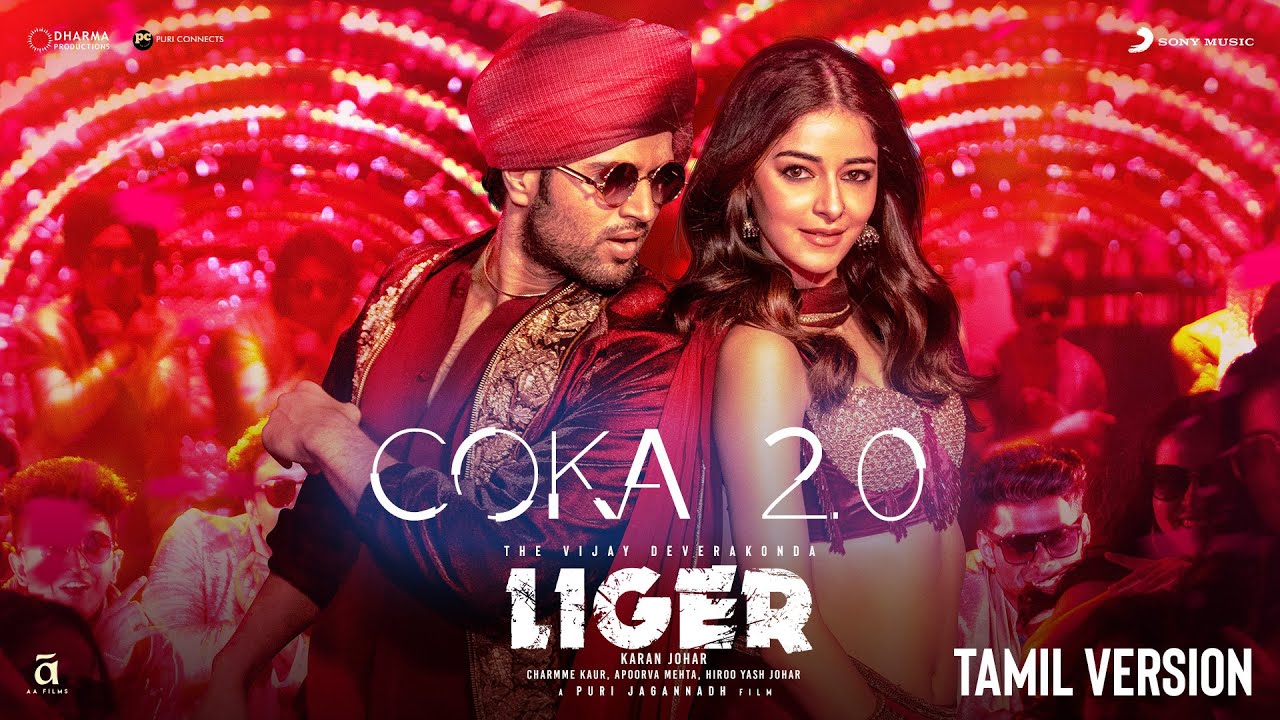 Coka 2.0 Song Lyrics | Liger 2022