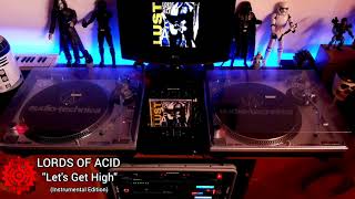 LORDS OF ACID - &quot;Let&#39;s Get High&quot;.