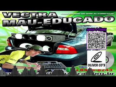 CD VECTRA MAU-EDUCADO - DJ LEANDRO GUERRA