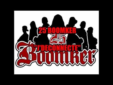 25 BOOMKER - J'DECONNECTE (2014)