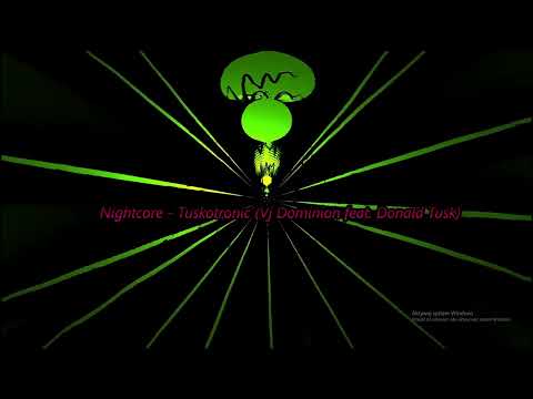 Nightcore - Tuskotronic (Vj Dominion feat. Donald Tusk)
