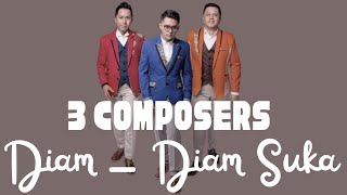 Download lagu Diam Diam Suka - 3 Composers (Lirik Lagu) mp3
