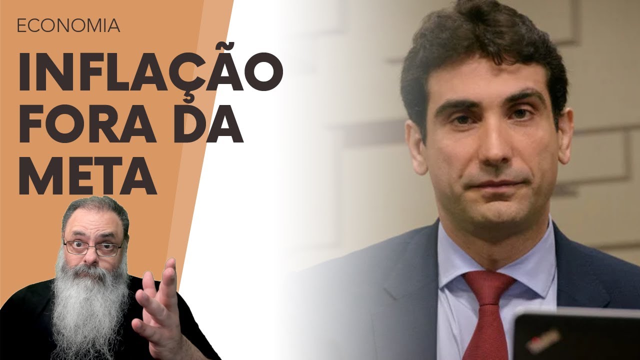 PIORA do CENÁRIO ECONÔMICO INCLUI AGORA até o ESTOURO da META de INFLAÇÃO nos PRÓXIMOS ANOS