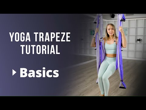 Yoga Trapeze Tutorial - Basics