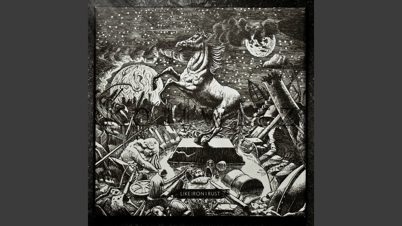 Like Iron I Rust - YouTube