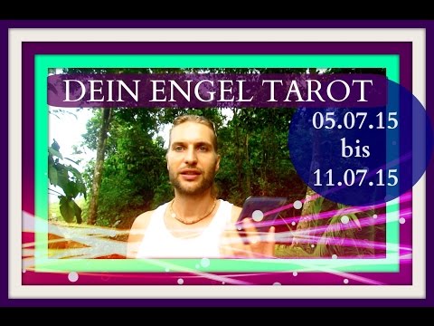 05.07.15 bis 11.07. 15 Dein Engel Tarot für die WOCHE mit ENRICO GALVINI