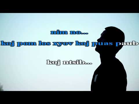 Zaj dub - Cas Tsis Xaiv Koj karaoke