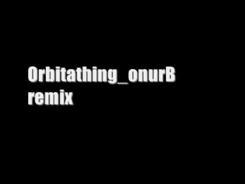 Orbitathing_onurBremix