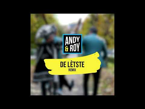Andy en Roy ft. DJup - De Lètste Remix