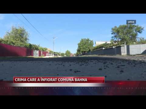 Crima care a înfiorat comuna Bahna