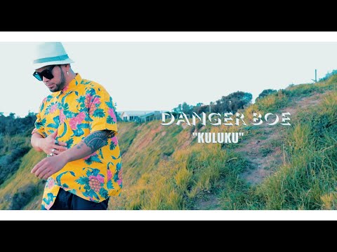 KULUKU - DANGER BOE (OFFICIAL MUSIC VIDEO 2020)