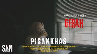 Download lagu GERAH - PISANKHAS mp3 Download lagu GERAH - PISANKHAS mp3