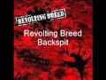 Revolting Breed - Backspit 