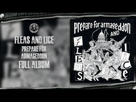 Fleas And Lice - Prepare For Armageddon (Full Album)