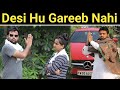 Desi Hu Gareeb Nahi || Desi Hu Gawar Nahi || Desi Desi Na Bolya Kar Chori re || Sachin Sharma