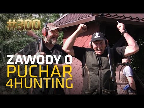 Darz Bór odc 300 - Zawody o Puchar 4Hunting