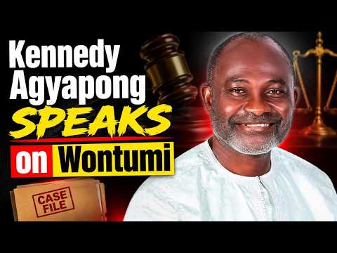 LISTEN TO KENNEDY AGYAPONG ON WONTUMI: FULL JUDGEMENT BREAKDOWN ON WONTUMI