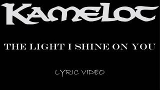 Kamelot - The Light I Shine On You - 2001 - Lyric Video