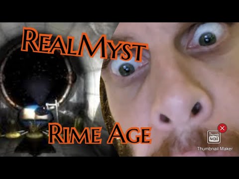 RealMyst: Rime Age