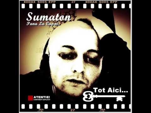 Sumaton - Tot Aici...