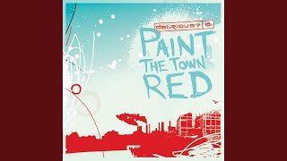 Paint The Town Red