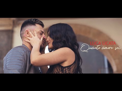 Luca Licata - Quanto amore sei (Ufficiale 2020)