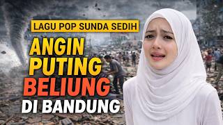 Download lagu angin puting beliung di bandung | lagu pop Sunda | Dambleng Sergai mp3