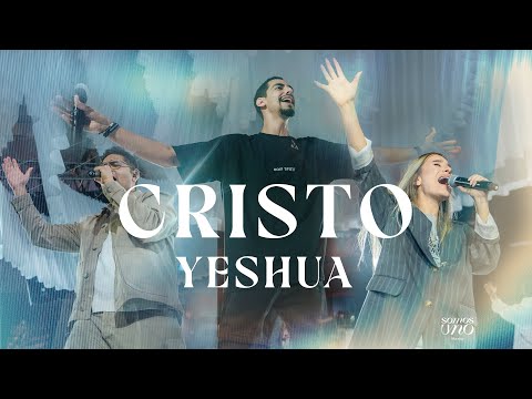 Cristo / Yeshua - Somos Uno Worship Feat. Lau Guerra, Johan y Sofi (Video Oficial)