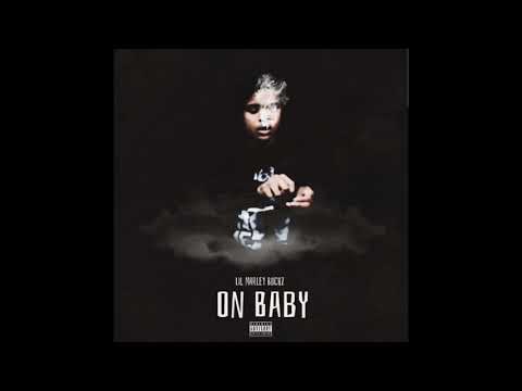 Lil Marley Buckz -On Baby (Big Drop Mix)