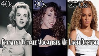 Greatest Female Vocalists Of Each Decade (1950s-20