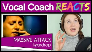 Vocal Coach discovers Massive Attack - Teardrop with Liz Fraser (Live)