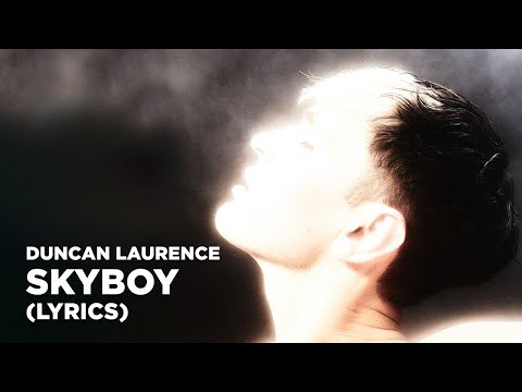Duncan Laurence - Sky Boy (Lyrics)
