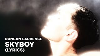Duncan Laurence - Sky Boy (Lyrics)