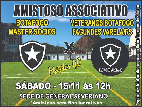 Botafogo Master Sócios/RJ x Botafogo Veterano Fagundes Varela/RS