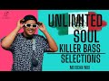 Unlimited Soul - Killer Bass Selections Vol.11 (Part 1 Exclusive Mix)
