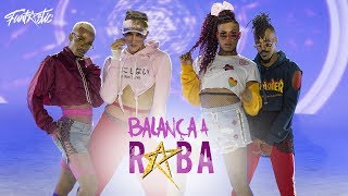 Balança a Raba - Funtastic (Clipe Oficial)