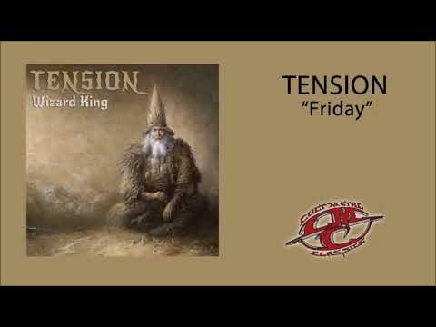 TENSION - Friday