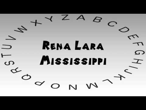 How to Say or Pronounce USA Cities — Rena Lara, Mississippi