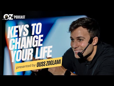 5 Foundations to Change Your Life | The OZ Podcast with Ouss Zoglami | Ep.1