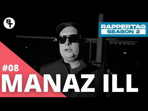 Manaz Ill - Rappertag #08 | Season 2