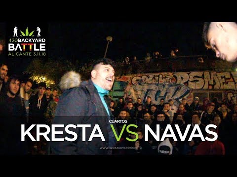 KRESTA vs NAVAS Cuartos Alicante 2018. 420 Backyard Battle