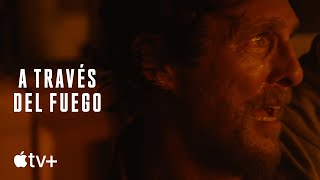 A través del fuego — Tráiler oficial | Apple TV+