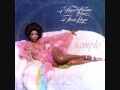 I won't last a day without you -Freda Payne
